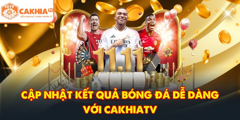CakhiaTV - Trực tiếp bóng đá vòng tứ kết World Cup 2026 Top 1 8 Cập nhật kết quả bóng đá dễ dàng với CakhiaTV
